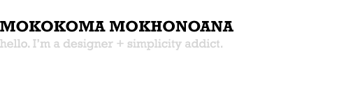 http://mokokoma.co.za/wp-content/themes/version%202.0/images/Identity.gif